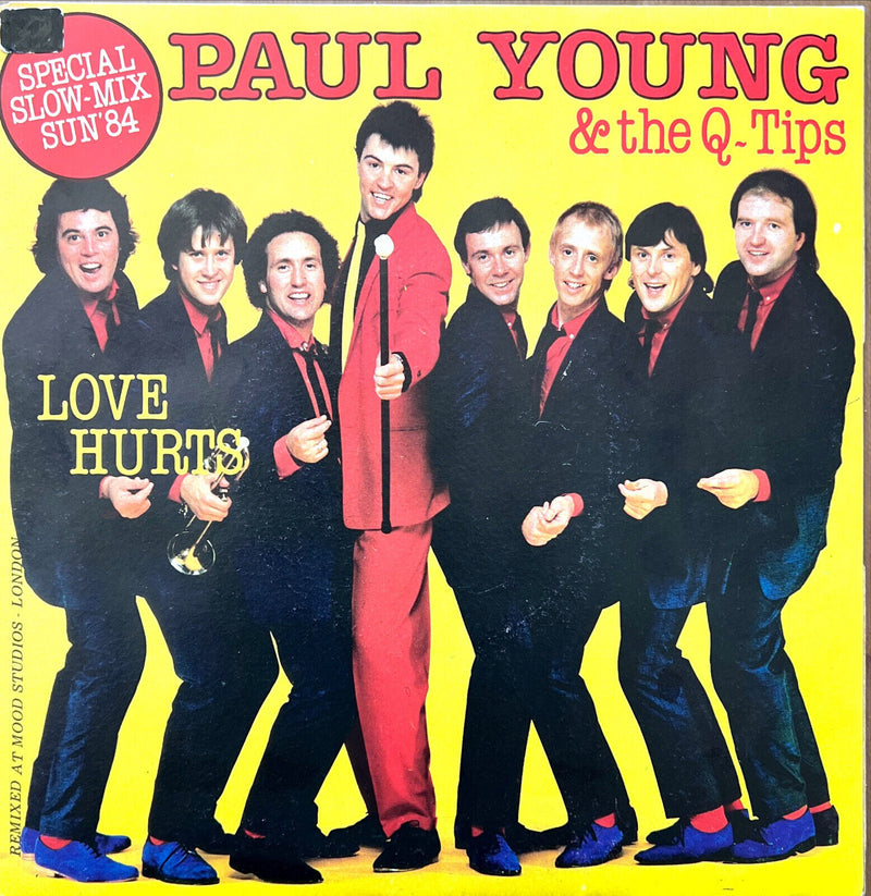 Paul Young & The Q Tips 7" Love Hurts
