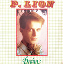 P. Lion ‎7" Dream - France (VG+/EX)