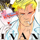 Ivan 12" Hey! Mademoiselle!
