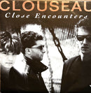Clouseau 7" Close Encounters - Europe