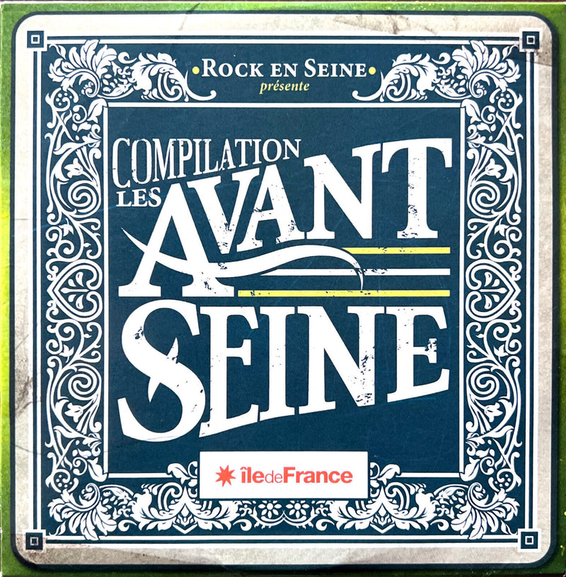 Various CD Rock En Seine présente Compilation Les Avant Seine 2007 - Promo