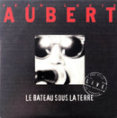Jean-Louis Aubert ‎CD Single Le Bateau Sous La Terre - Promo - France  (VG+/EX)