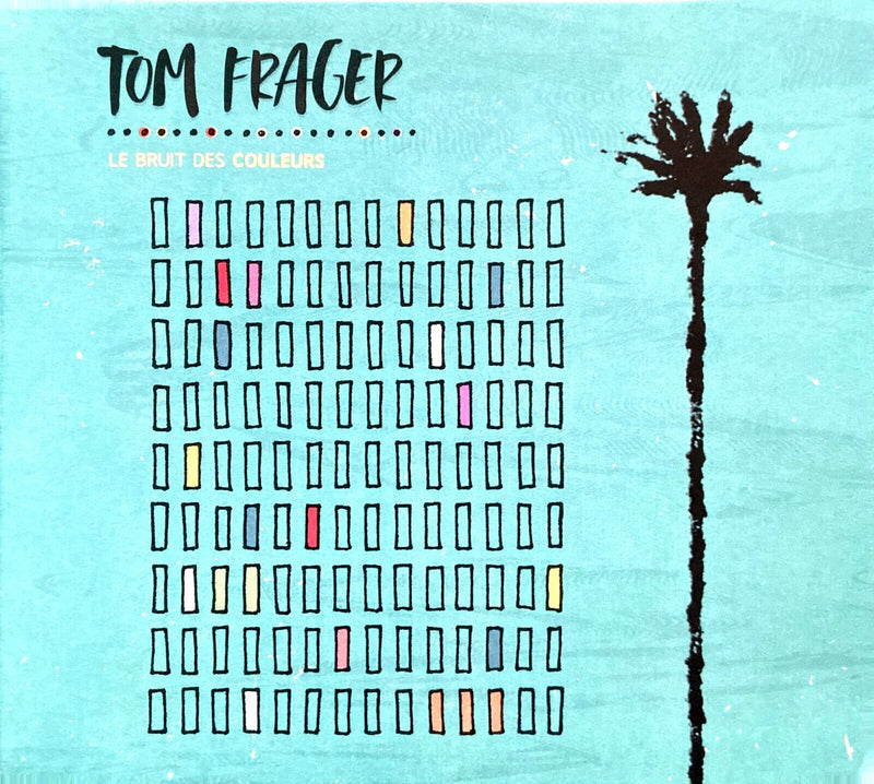 Tom Frager CD Single Le Bruit Des Couleurs - Digipak - Promo - France (M/EX+)