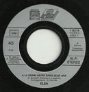 Elsa 7" A La Même Heure Dans Deux Ans - France (VG+/VG+)