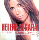 Helene Segara CD Single Au Nom D'Une Femme (Nouvelle Version) - France (G+/EX+)