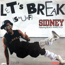 Sidney Featuring Black White N' Co 7" Let's Break - France (EX/VG+)