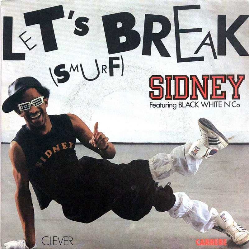 Sidney Featuring Black White N' Co 7" Let's Break - France (EX/VG+)