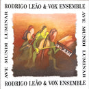 Rodrigo Leão & Vox Ensemble CD Ave Mundi Luminar