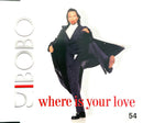 DJ BoBo Maxi CD Where Is Your Love - Europe (M/EX+)