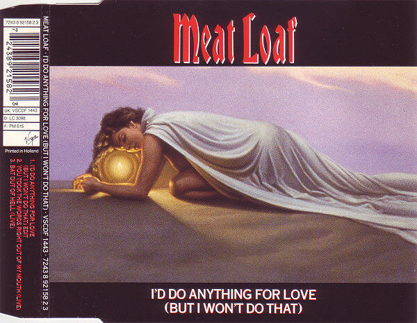 Meat Loaf ‎Maxi CD I'd Do Anything For Love (But I Won't Do That) - Europe (M/EX