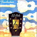 J.J. Cale CD Troubadour
