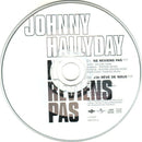 Johnny Hallyday ‎CD Single Ne Reviens Pas - Digipack, Edition limitée - Europe
