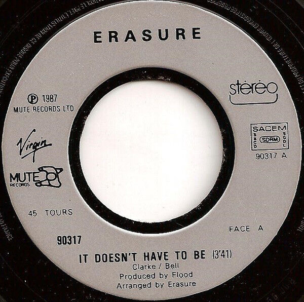 Erasure ‎7" It Doesn't Have To Be - France (EX/VG+)