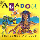 Bienvenue Au Club ‎CD Single Agadou - France (EX/EX+)