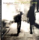 Bryan Adams Featuring Melanie C. CD Single When You're Gone - Europe (VG+/EX+)