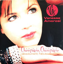 Vanessa Amorosi CD Single Champagne, Champagne (Absolument Fabuleux) - France