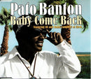 Pato Banton Featuring Ali And Robin Campbell Of UB40 Maxi CD Baby Come Back -