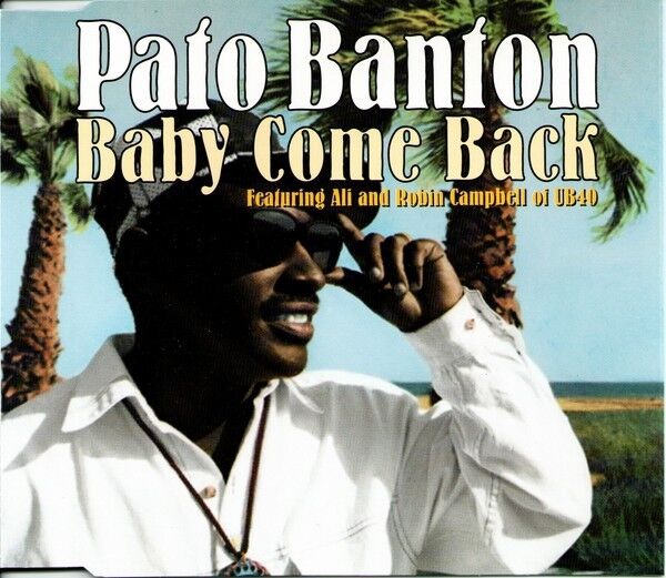 Pato Banton Featuring Ali And Robin Campbell Of UB40 Maxi CD Baby Come Back -