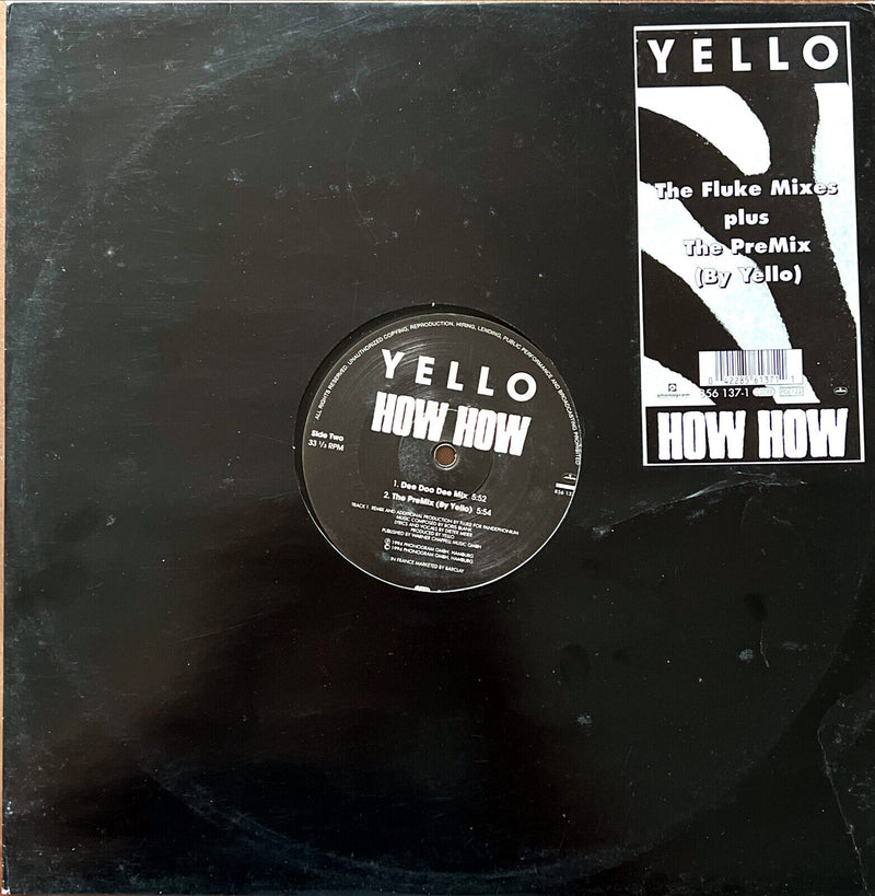 Yello 12" How How (The Fluke Mixes Plus The PreMix (By Yello))