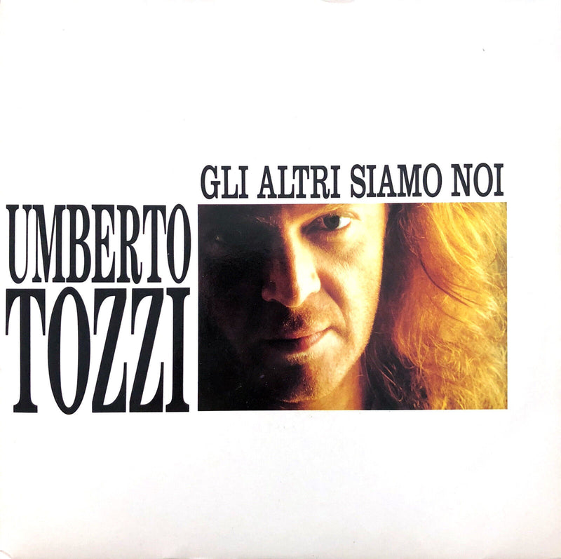 Umberto Tozzi ‎7" Gli Altri Siamo Noi - France (EX/EX)