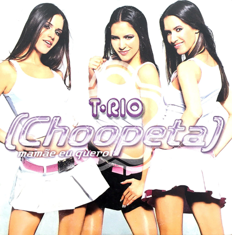 T•Rio CD Single (Choopeta) Mamae Eu Quero - France (VG+/EX+)