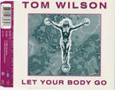 Tom Wilson ‎Maxi CD Let Your Body Go - France (M/M)