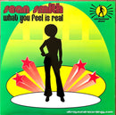 Sean Smith 12" What You Feel Is Real