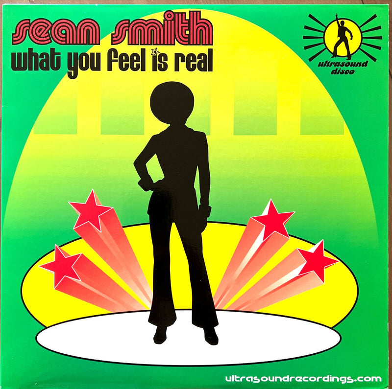 Sean Smith 12" What You Feel Is Real