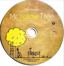 Phil Madsen CD Mr Yellow Tree