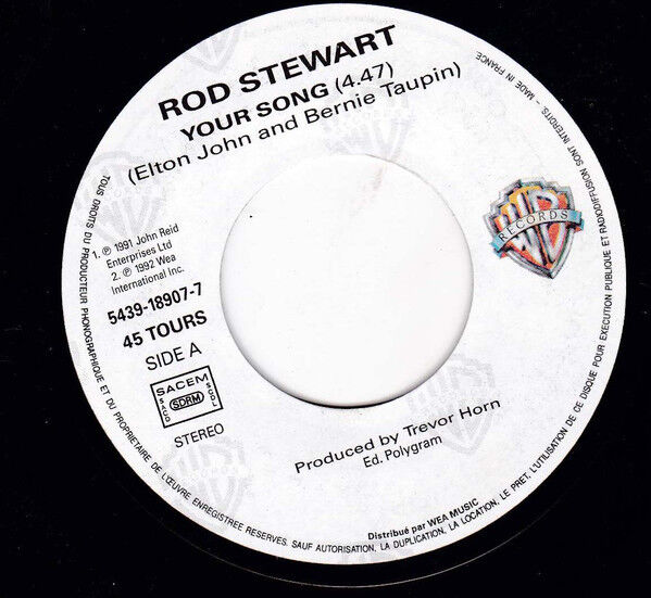 Rod Stewart ‎7" Your Song / Broken Arrow - France (EX/EX)
