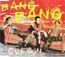 Bang Bang Maxi CD Lovegun - Europe (M/M)