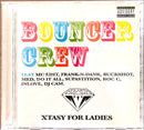 Bouncer Crew CD Xtasy For Ladies