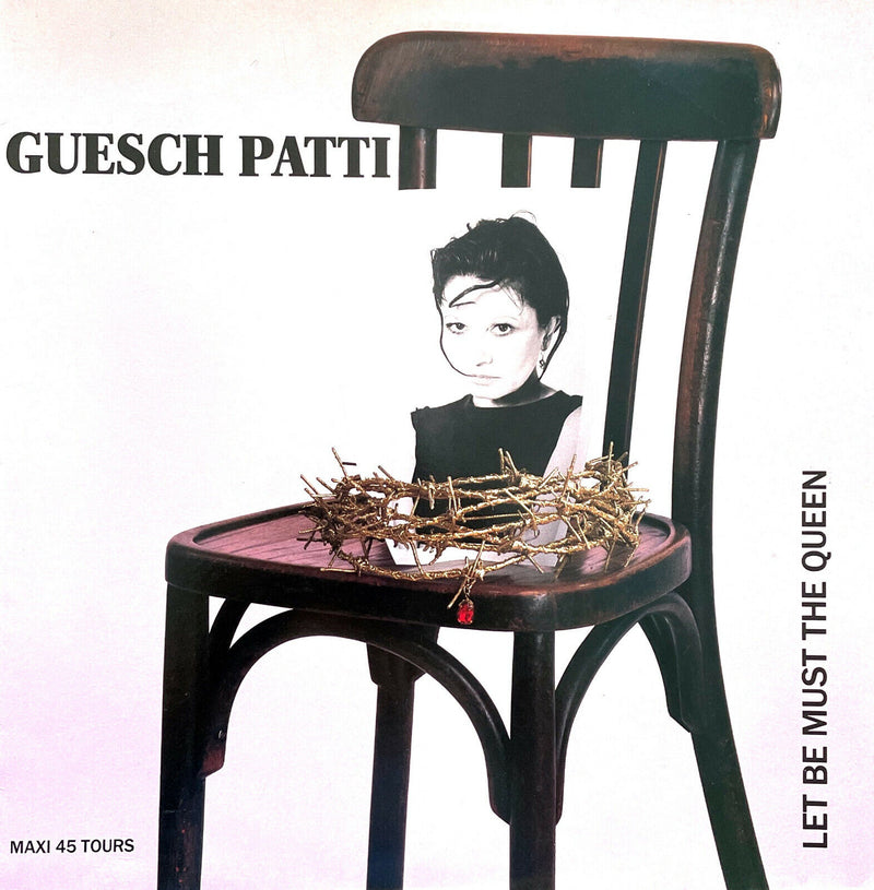 Guesch Patti 12" Let Be Must The Queen - France