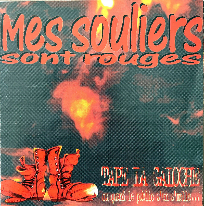 Mes Souliers Sont Rouges CD Tape La Galoche