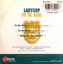 LadyCop CD Single To Be Real - France (VG+/EX+)
