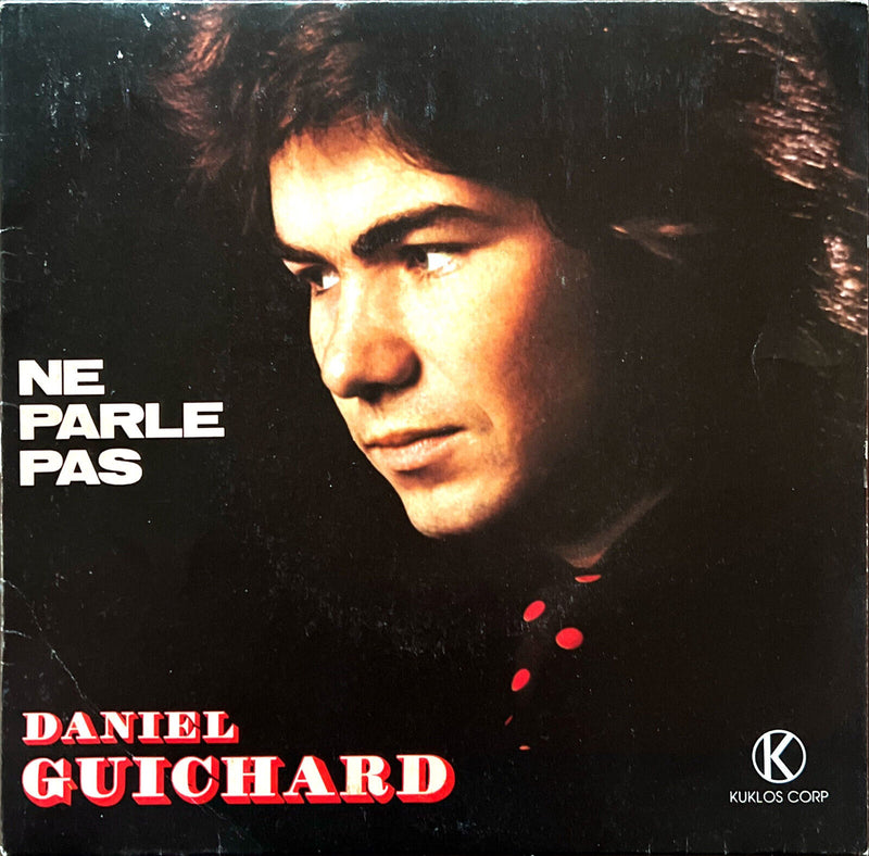 Daniel Guichard 7" Ne Parle Pas