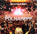 Michel Polnareff 2xCD Ze (RE) Tour 2007