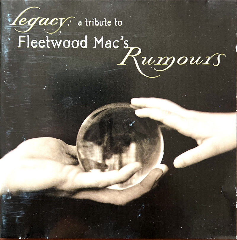 Various CD Legacy: A Tribute To Fleetwood Mac's Rumours