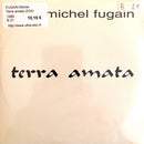 Michel Fugain CD Single Terra Amata - Promo - France (M/M - Scellé / Sealed)