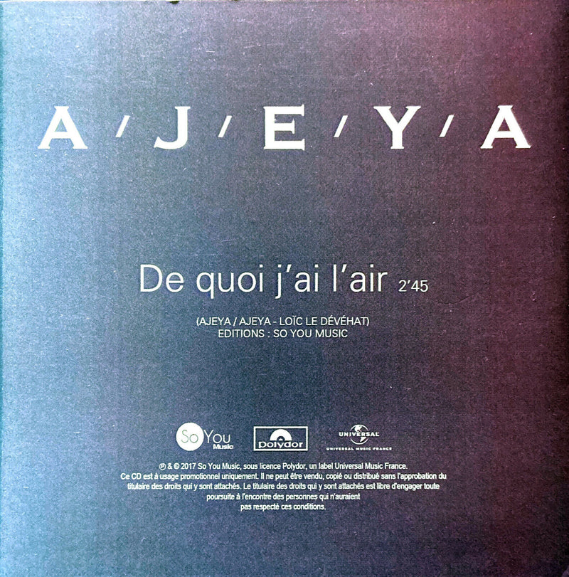 Ajeya ‎CD Single De Quoi J'Ai L'Air - Promo - France (EX+/M)