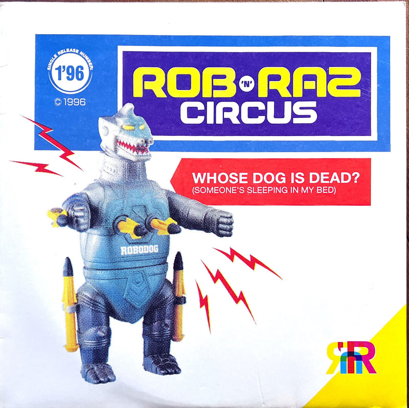 Rob 'N' Raz Circus 12" Whose Dog Is Dead (Someone's Sleeping In My Bed)