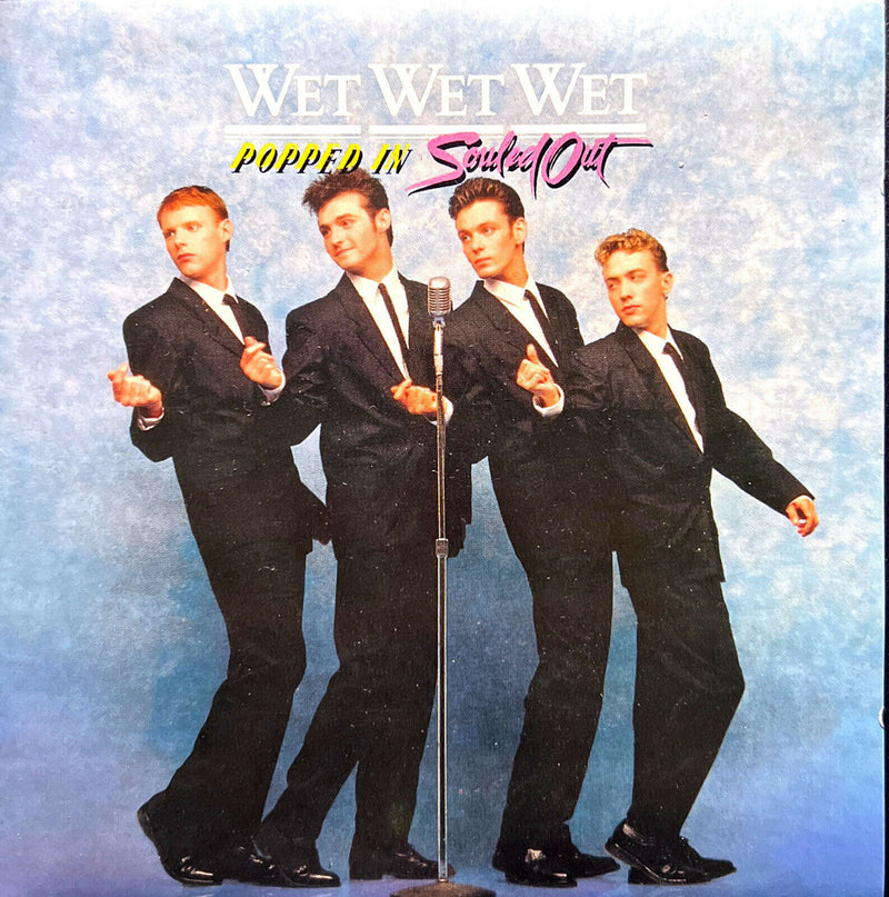 Wet Wet Wet CD Popped In Souled Out - France PDO