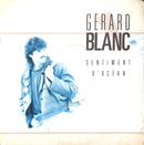 Gérard Blanc ‎7" Sentiment D'océan - France (VG/EX)