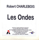 Robert Charlebois CD Single Les Ondes - Promo - France (M/M)