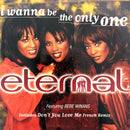 Eternal Featuring BeBe Winans ‎CD Single I Wanna Be The Only One - Europe (M/M)
