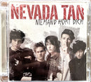 Nevada Tan CD Niemand Hört Dich
