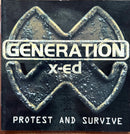 Generation X-ed CD Protest And Survive