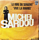 Michel Sardou 7" Le Rire Du Sergent / Vive La Mariée