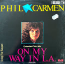 Phil Carmen 12" On My Way In L.A. (Extended Club•Mix) - Germany