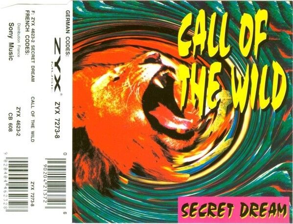 Secret Dream ‎Maxi CD Call Of The Wild - Europe (M/M)